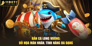 Bắn Cá Long Vương