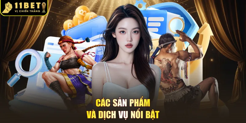 Các sản phẩm và dịch vụ nổi bật
