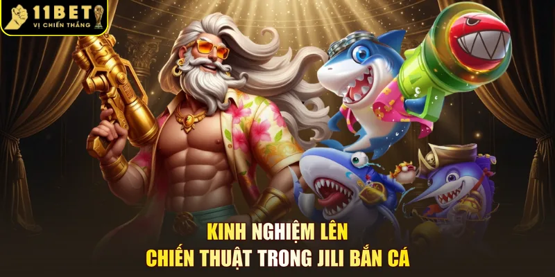 Kinh nghiệm lên chiến thuật trong Jili bắn cá