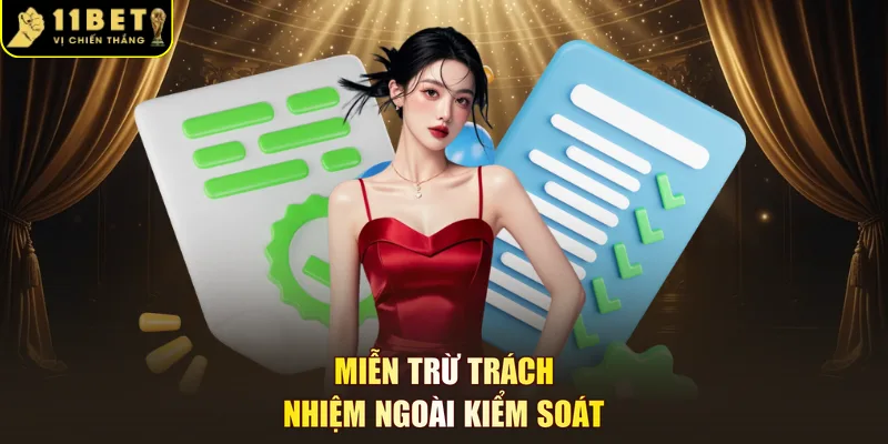 Miễn trừ trách nhiệm ngoài kiểm soát