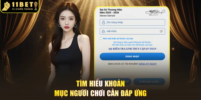 Tìm hiểu khoản mục người chơi cần đáp ứng